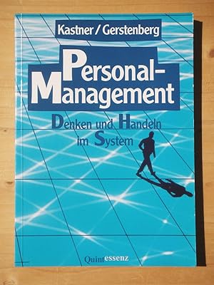 Bild des Verkäufers für Personalmanagement : Denken und Handeln im System zum Verkauf von Manuel Weiner