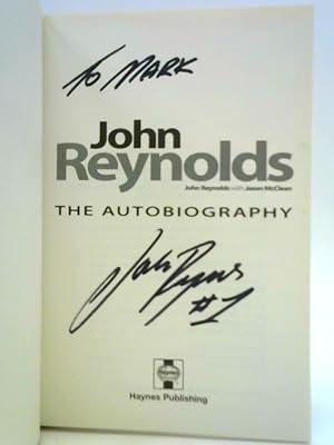 Seller image for John Reynolds: The Autobiography for sale by World of Rare Books