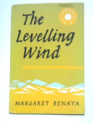 Seller image for The Levelling Wind for sale by World of Rare Books