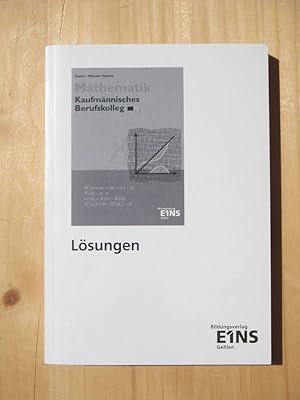 Bild des Verkufers fr Mathematik - kaufmnnisches Berufskolleg II / BK II -Lsungen - [gltig ab der 3. Aufl. des Lehrbuches] zum Verkauf von Versandantiquariat Manuel Weiner