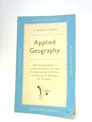 Bild des Verkufers fr Applied Geography (Pelican bBoks) zum Verkauf von World of Rare Books