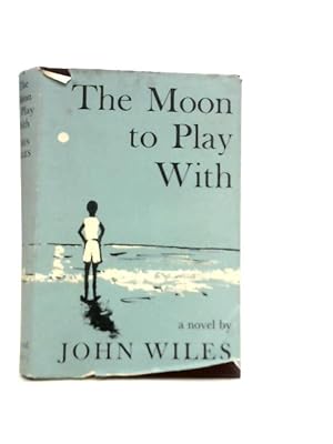 Seller image for The Moon to Play With for sale by World of Rare Books