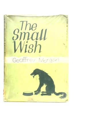 Seller image for The Small Wish for sale by World of Rare Books