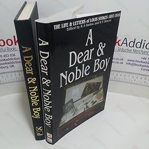 Seller image for A Dear and Noble Boy : The Life and Letters of Louis Stokes 1897-1916 for sale by BookAddiction (ibooknet member)