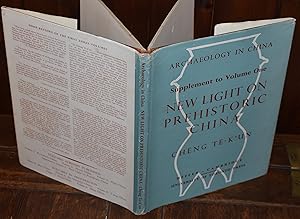 Seller image for ARCHAEOLOGY IN CHINA - SUPPLEMENT TO VOLUME ONE - NEW LIGHT ON PREHISTORIC CHINA for sale by CHESIL BEACH BOOKS