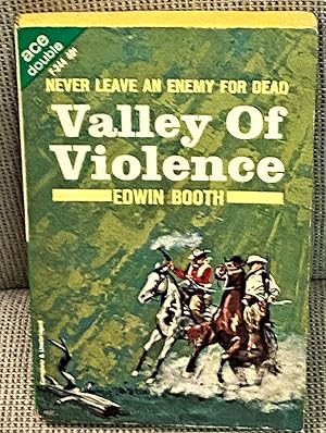 Seller image for Valley of Violence / Last Gun at Cabresto for sale by My Book Heaven