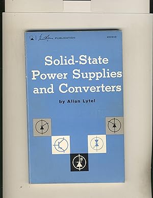 Solid - State Power Supplies and Converters