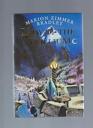 Seller image for Lady of the Trillium for sale by Peakirk Books, Heather Lawrence PBFA