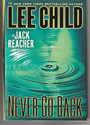 Bild des Verkufers fr Never Go Back: A Jack Reacher Novel zum Verkauf von Brenner's Collectable Books ABAA, IOBA