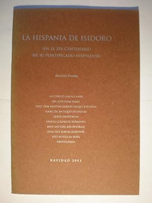 La Hispania de Isidoro ( En el XIV Centenario de su Pontificado Hispalense )