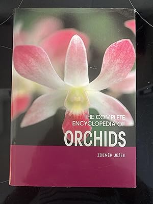 The Complete Encyclopedia of Orchids