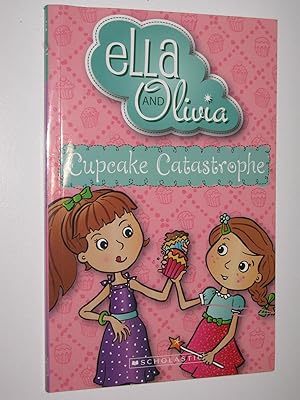 Imagen del vendedor de Cupcake Catastrophe - Ella And Olivia Series #1 a la venta por Manyhills Books