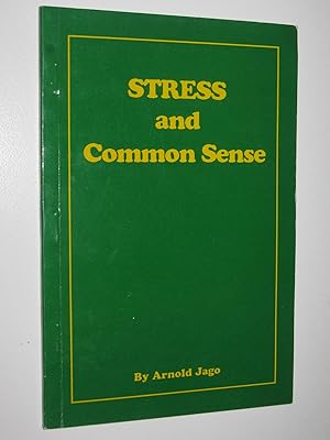 Stress and Common Sense