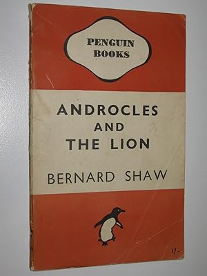 Androcles And The Lion : An Old Fable Renovated