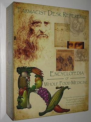 Farmacist Desk Reference: Encyclopdia of Whole Food Medicine