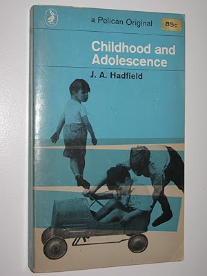 Childhood and Adolescence
