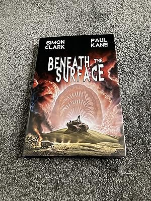 Imagen del vendedor de BENEATH THE SURFACE: SIGNED LIMITED EDITION HARDCOVER a la venta por Books for Collectors