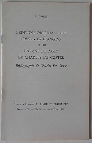 L'édition originale des " Contes brabançons " et du " Voyage de noce " de Charles De Coster . Bib...