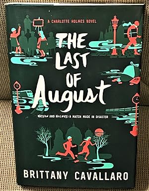 The Last of August