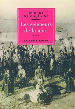 Bild des Verkufers fr Les seigneurs de la mort zum Verkauf von JLG_livres anciens et modernes