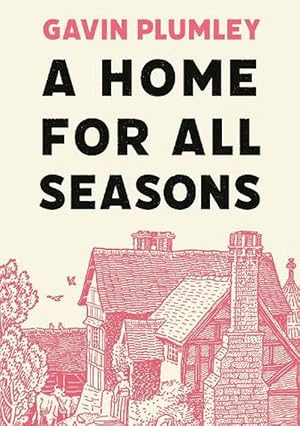 Seller image for A Home for All Seasons (Hardcover) for sale by Grand Eagle Retail