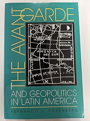 The Avant-Garde and Geopolitics in Latin America