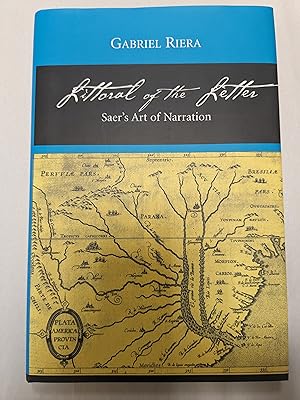 Littoral of the Letter: Saer's Art of Narration