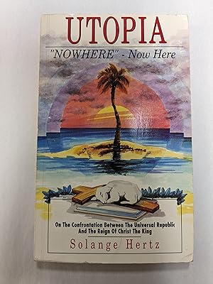 Seller image for Utopia: "Nowhere" Now Here for sale by ccbooksellers