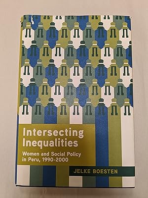 Imagen del vendedor de Intersecting Inequalities: Women and Social Policy in Peru, 1990-2000 a la venta por ccbooksellers