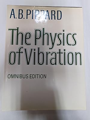 The Physics of Vibration (Omnibus Edition)