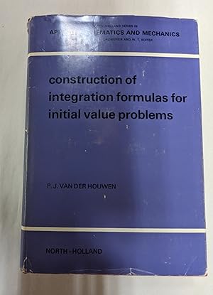 Construction of Integration Formulas for Initial Value Problems (vol. 19)
