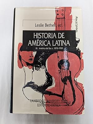 Historia de America Latina: America del Sur, c. 1870-1930