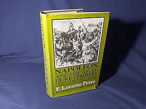 Seller image for Napoleon and The Archduke Charles,A History of the Franco-Austrian Campaign in the Valley of the Danube in 1809(Hardback,w/dust jacket,1976) for sale by Codex Books