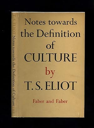 NOTES TOWARDS THE DEFINITION OF CULTURE (First edition - second impression)