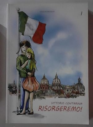 Risorgeremo : romanzo