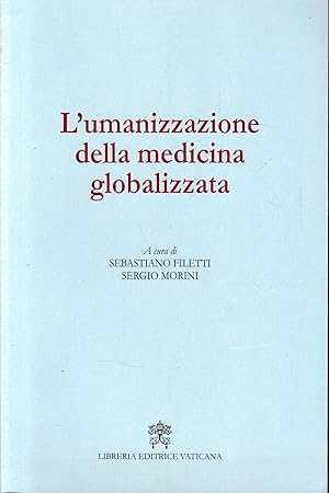L' umanizzazione della medicina globalizzata