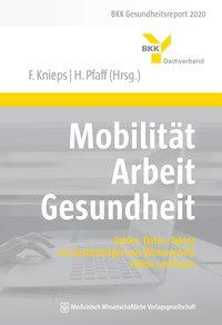 Immagine del venditore per Mobilitaet - Arbeit - Gesundheit venduto da moluna