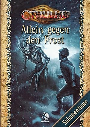 Cthulhu: Allein gegen den Frost