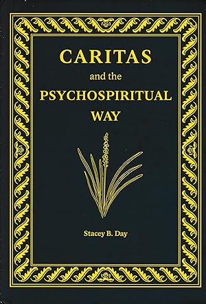 Image du vendeur pour Caritas and the Psychospiritual Way mis en vente par librisaggi