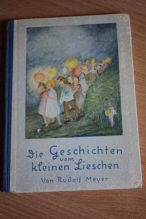 Imagen del vendedor de Die Geschichten vom kleinen Lieschen a la venta por Orb's Community Bookshop