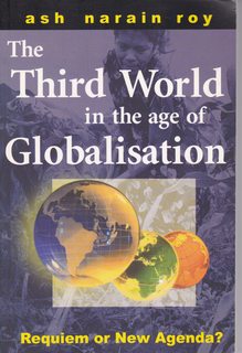 The Third World in the Age of Globalisation: Requiem or New Agenda?