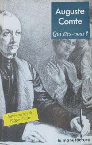 Image du vendeur pour Auguste comte, qui ts vous ? mis en vente par JLG_livres anciens et modernes