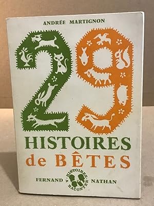 Image du vendeur pour 29 histoires de btes mis en vente par librairie philippe arnaiz