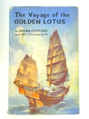 Seller image for The Voyage of the 'Golden Lotus' for sale by World of Rare Books