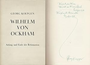 Wilhelm von Ockham. Anfang und Ende der Reformation. Als Manuskript gedruckt. [Signiertes Exemplar].