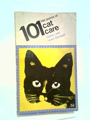 Seller image for 101 Key Points Of Cat Care for sale by World of Rare Books