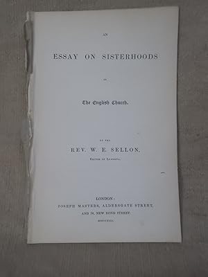 Seller image for AN ESSAY ON SISTERHOODS IN THE ENGLISH CHURCH for sale by Gage Postal Books