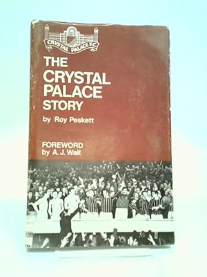 Seller image for The Crystal Palace Story for sale by World of Rare Books