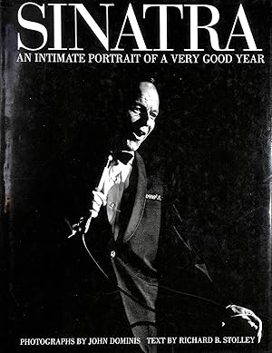Imagen del vendedor de Sinatra: An Intimate Portrait of a Very Good Year a la venta por M Godding Books Ltd