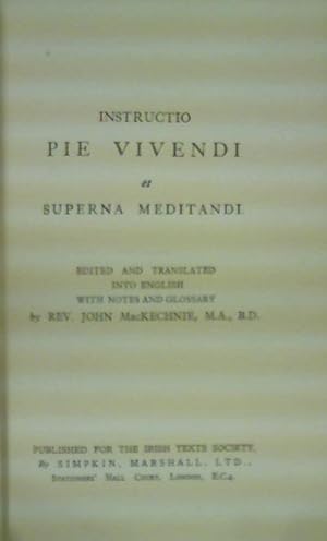Seller image for Instructio Pie Vivendi et Superna Meditandi, Vol I (Irish Texts Society, Vol. XXIX) for sale by Kennys Bookstore